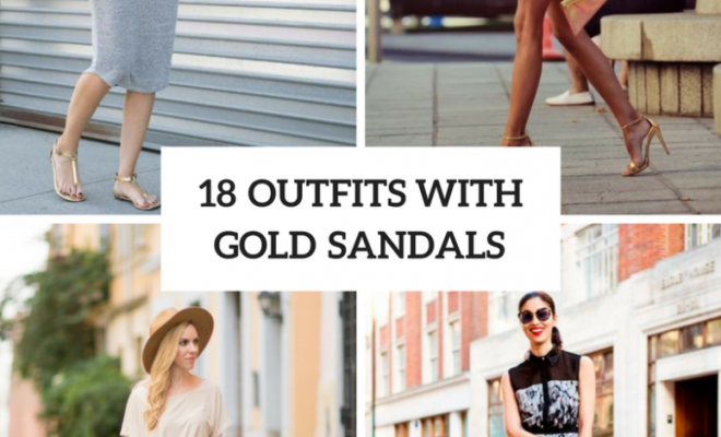 18 Amazing Outfit Ideas With Gold Sandals | Beau