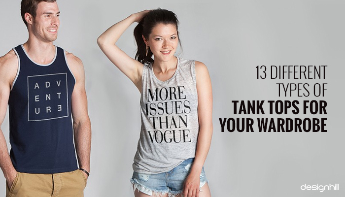 13 Different Types Of Tank Tops For Your Wardro