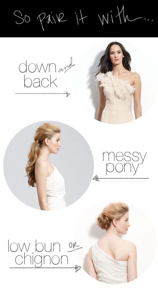 How to style your hair when wearing a one shoulder dress .